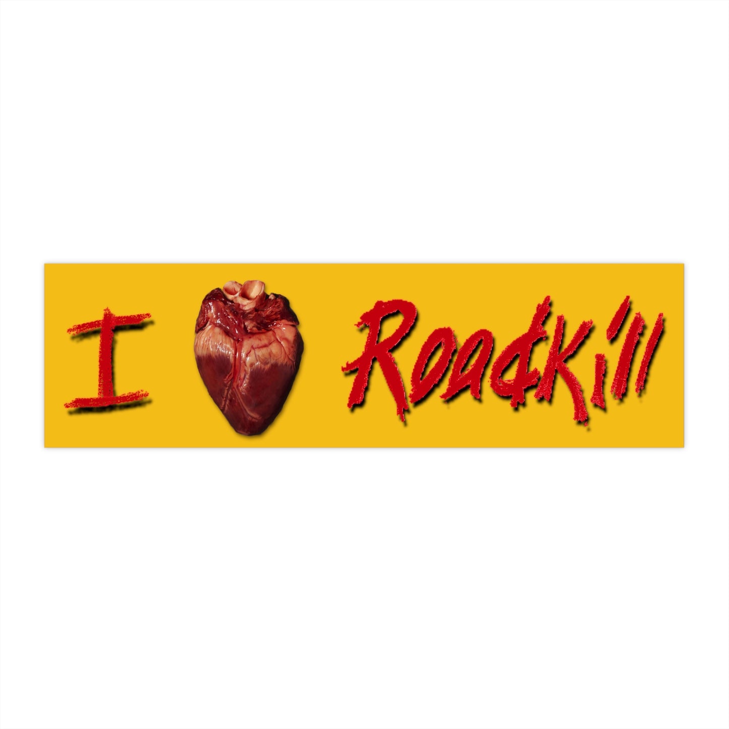 I Heart RoadKill - Bumper Sticker